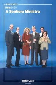 A Senhora Ministra tv show poster