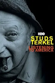 Studs Terkel: Listening to America movie poster