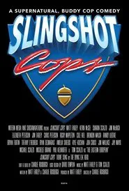 Slingshot Cops movie poster