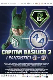 Capitan Basilico 2 - I Fantastici 4+4 movie poster