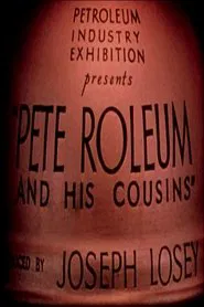Pete-Roleum and His Cousins movie poster