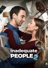 Inadequate People 2 movie poster