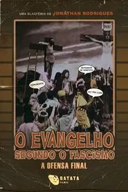 The Gospel According to Fascism - The Final Offense movie poster