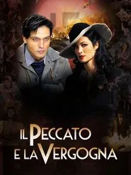 Il peccato e la vergogna tv show poster