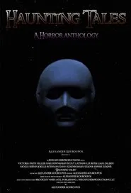 Haunting Tales: A Horror Anthology movie poster