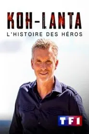 Koh Lanta, l'histoire des héros movie poster
