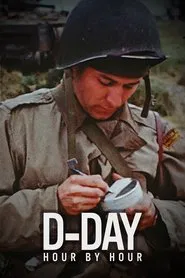 D-Day: Hour by Hour movie poster