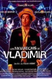 Poster do filme Les migrations de Vladimir