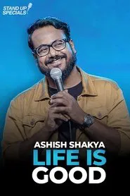 Poster do filme Life is Good by Ashish Shakya