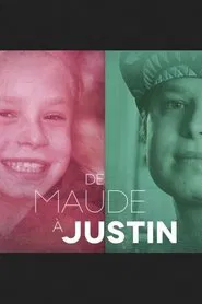 De Maude à Justin movie poster
