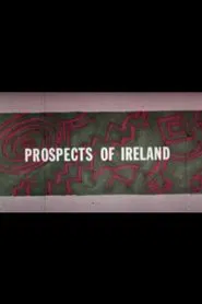 Prospects of Ireland movie poster
