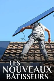 Les nouveaux bâtisseurs tv show poster