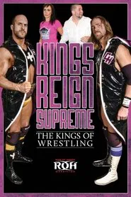 Kings Reign Supreme: The Kings of Wrestling movie poster