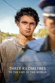 Three Kilometres to the End of the World movie poster