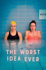 Poster do filme The Worst Idea Ever