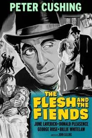 The Flesh and the Fiends movie poster