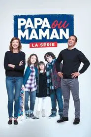 Papa ou Maman tv show poster