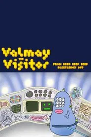 Valmay the Visitor from Beep Beep Beep Bleetlebox 967 movie poster