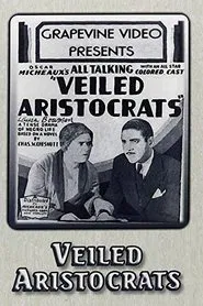Veiled Aristocrats movie poster
