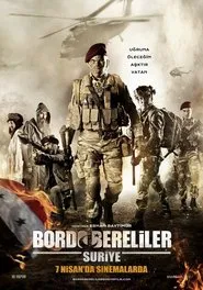 Bordo Bereliler: Suriye movie poster