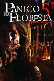 Poster do filme Pânico na Floresta 5