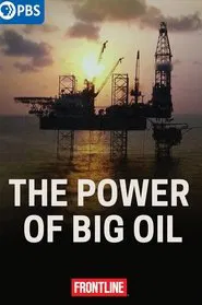 The Power of Big Oil movie poster