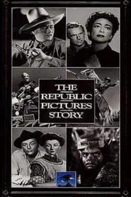 The Republic Pictures Story movie poster