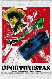 Oportunistas movie poster