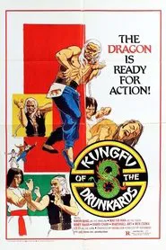 Kung Fu of 8 Drunkards movie poster
