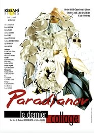 Paradjanov, le dernier collage movie poster