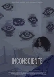 INCONSCIENTE movie poster