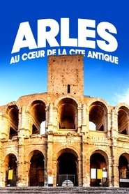 Arles, au cœur de la cité antique movie poster