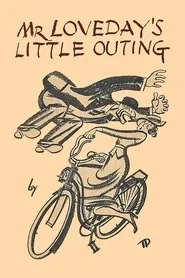 Mr. Loveday's Little Outing movie poster