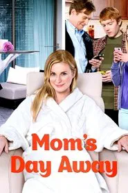 Mom's Day Away movie poster