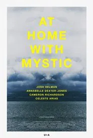 At Home with Mystic movie poster