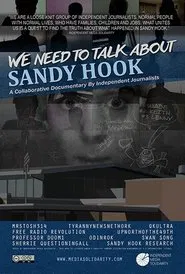 We Need to Talk About Sandy Hook movie poster