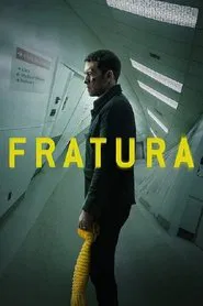 Poster do filme Fratura