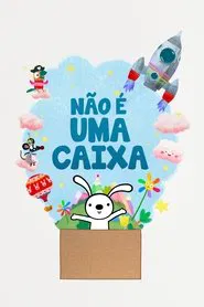 Poster da série Não é uma Caixa