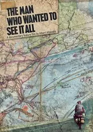 The Man Who Wanted to See It All movie poster