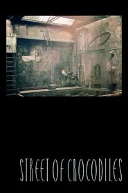 Street of Crocodiles movie poster