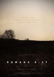 Romans 8:37 movie poster