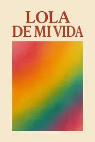 Lola of My Life movie poster