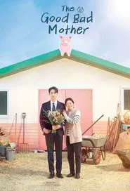 The Good Bad Mother tv show poster