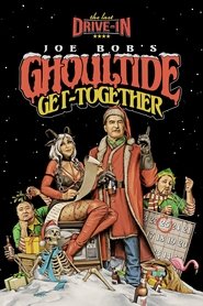 The Last Drive-in: Joe Bob's Ghoultide Get-Together tv show poster
