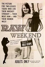 Raw Weekend movie poster