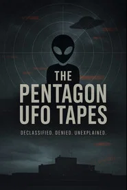 The Pentagon UFO Tapes movie poster