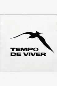 Tempo de Viver tv show poster