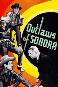 Outlaws of Sonora movie poster