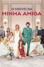 Poster do filme O Noivo da Minha Amiga