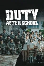 Duty After School tv show poster